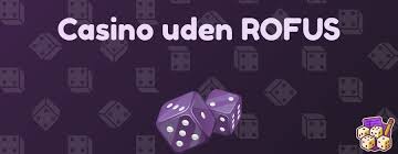 Casino Udenom Rufus En Guide til Måder at Spille og Vinde
